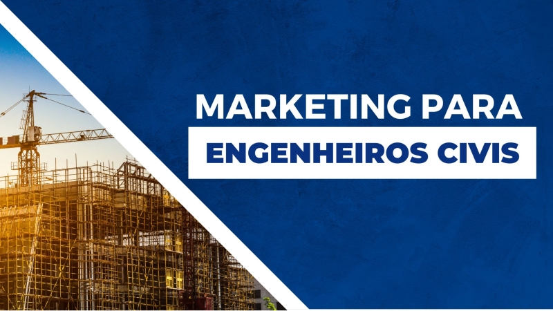 Noticia marketing-para-engenheiros-civis-estrategias-para-diferenciar-seu-negocio-no